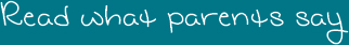 Parent Testimonials